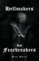 Hellmakers and Fearbreakers, Myers Dean