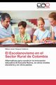 El Escolanovismo en el Sector Rural de Colombia, Vsquez Caldern Wilson Javier