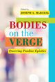 Bodies on the Verge, 