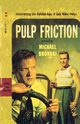 Pulp Friction, Bronski Michael