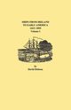 Ships from Ireland to Early America, 1623-1850. Volume I, Dobson David