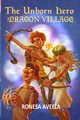 The Unborn Hero of Dragon Village, Aveela Ronesa