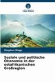 Soziale und politische konomie in der ostafrikanischen Groregion, Magu Stephen