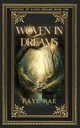 Woven In Dreams, Rae Kaye