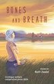 Bones and Breath, Zwald Ruth