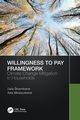 Willingness to Pay Framework, treimikien? Dalia
