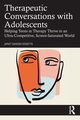 Therapeutic Conversations with Adolescents, Edgette Janet Sasson