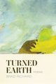 Turned Earth, Richard Brad