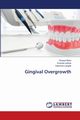 Gingival Overgrowth, Mody Dhawal