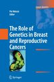 The Role of Genetics in Breast and Reproductive Cancers, 