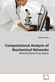 Computational Analysis of Biochemical Networks, Fatumo Segun