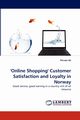 'Online Shopping' Customer Satisfaction and Loyalty in Norway, Ali Pervaiz