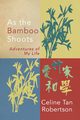 As the Bamboo Shoots, Tan Robertson Celine