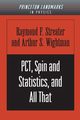 PCT, Spin and Statistics, and All That, Streater Raymond F.