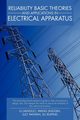 Reliability Basic Theories and Applications in Electrical Apparatus, Jianguo Lu