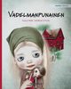 Vadelmanpunainen, Pere Tuula