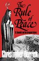 The Rule of Peace, Derrick Christopher