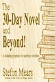 The 30-Day Novel and Beyond!, Mears Stefon