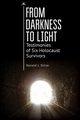 From Darkness to Light, Diller Ronald J.