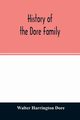 History of the Dore family, Harrington Dore Walter