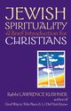 Jewish Spirituality, Kushner Rabbi Lawrence