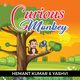 Curious Monkey, kumar Hemant