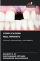 COMPLICAZIONI NELL'IMPIANTO, B. M. Rakshit