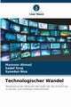 Technologischer Wandel, Ahmad Mansoor