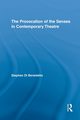 The Provocation of the Senses in Contemporary Theatre, Di Benedetto Stephen