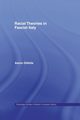 Racial Theories in Fascist Italy, Gillette Aaron