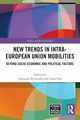 New Trends in Intra-European Union Mobilities, 