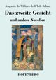 Das zweite Gesicht und andere Novellen, Adam Auguste de Villiers de L'Isle
