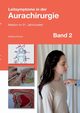 Leitsymptome in der Aurachirurgie Band 2, Knlen Mathias