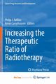 Increasing the Therapeutic Ratio of Radiotherapy, 