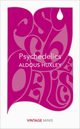 Psychedelics, Huxley Aldous