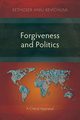 Forgiveness and Politics, Kevichusa Kethoser Aniu