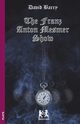 The Franz Anton Mesmer Show, Barry David