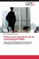 Retos y perspectivas de la metodologa PIMS, Mosqueda Almanza Ruben M.