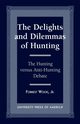 The Delights and Dilemmas of Hunting, Jr Wood