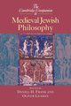 The Cambridge Companion to Medieval Jewish Philosophy, 