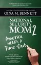 America Needs A Time-Out, Bennett Gina M.