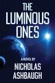 The Luminous Ones, Ashbaugh Nicholas