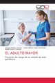 EL ADULTO MAYOR, Padrn Fumero Dayana