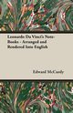 Leonardo Da Vinci's Note-Books - Arranged and Rendered Into English, McCurdy Edward