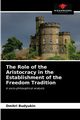 The Role of the Aristocracy in the Establishment of the Freedom Tradition, Budyukin Dmitri