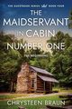 The Maidservant in Cabin Number One, Braun Chrysteen
