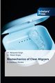 Biomechanics of Clear Aligners, Singh Dr. Nishpreet