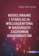 Modelowanie i symulacja wieloagentowa w badaniach zachowa konsumentw, Wawrzyniak Agata