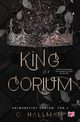 King of Corium. Uniwersytet Corium. Tom 1, Hallman C.