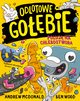 Odlotowe gobie poluj na Chlebostwora, McDonald Andrew, Wood Ben